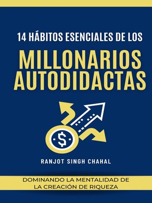 cover image of 14 Hábitos Esenciales de los Millonarios Autodidactas